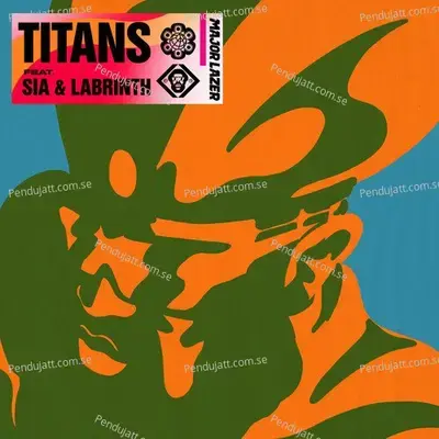 Titans - Major Lazer