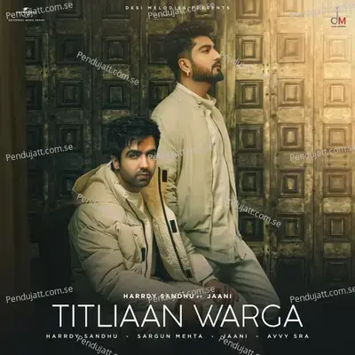 Titliaan Warga - Harrdy Sandhu