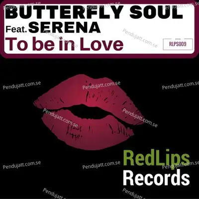 To Be In Love - Butterfly Soul album cover 