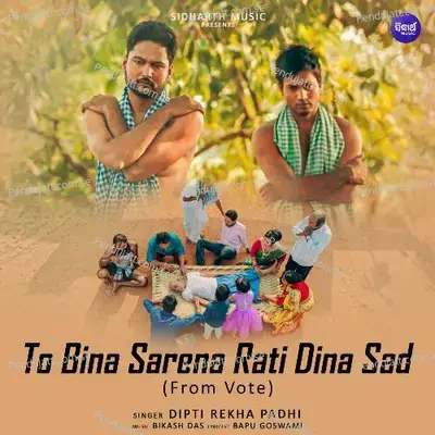 To Bina Sarena Rati Dina Sad (From 