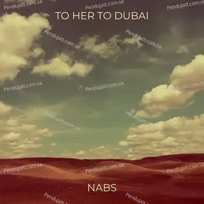 To Her To Dubai - Nabs album cover 