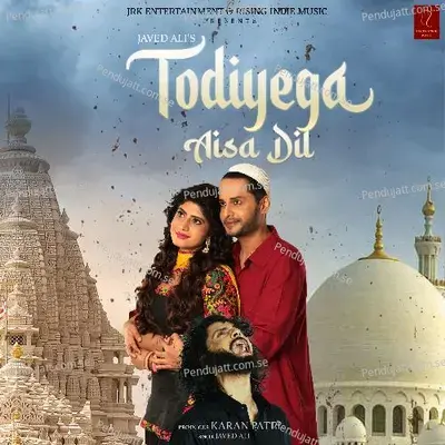 Todiyega Aisa Dil - Javed Ali album cover 