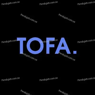 Tofa mp3 song