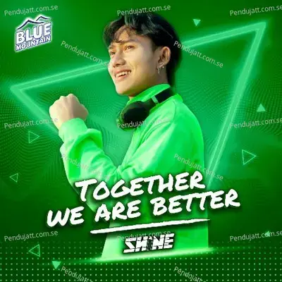 Together We Are Better - Shine album cover 