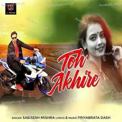 Toh Akhire - Sabisesh Mishra album cover 