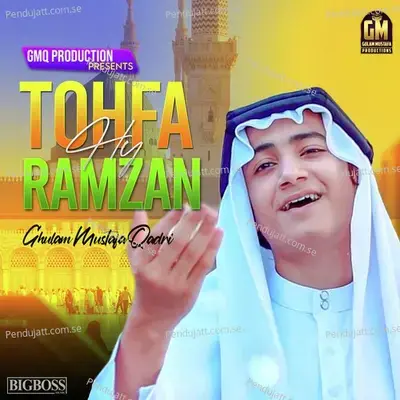 Tohfa Hy Ramzan - Ghulam Mustafa Qadri album cover 