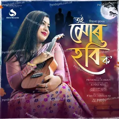 Toi Mur Hobi Ko - Priyanka Duarah album cover 