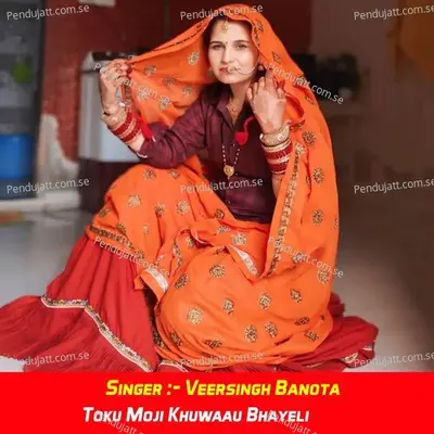 Toku Moji Khuwaau Bhayeli - Veersingh Banota album cover 