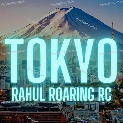 Tokyo - Rahul Roaring RC