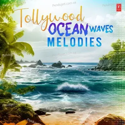 Tollywood Ocean Waves Melodies - Sreejith Edavana cover album