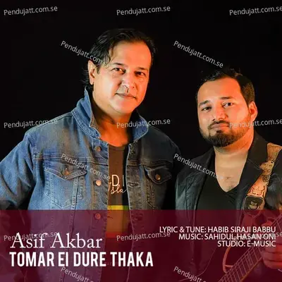 Tomar Ei Dure Thaka - Asif Akbar album cover 