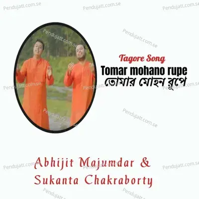 Tomar Mohano Rupe - Abhijit Majumdar album cover 