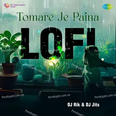 Tomare Je Paina - Lofi - Babul Supriyo album cover 