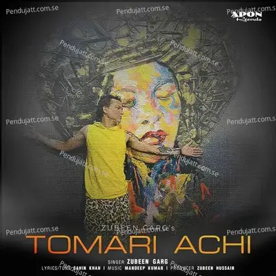 Tomari Achi - Zubeen Garg album cover 