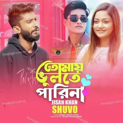 Tomay Vulte Parina - Jisan Khan Shuvo album cover 