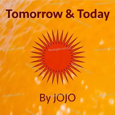 Tomorrow And Today - Jojo cover album
