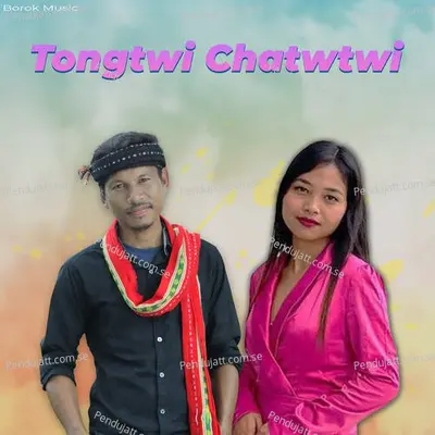 Tongtwi Chatwtwi - Manik Debbarma album cover 