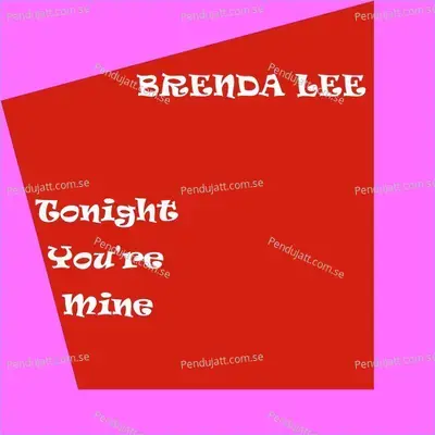 Tonight You  039 Re Mine - Brenda Lee cover album