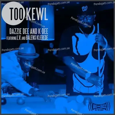 Too Kewl - Dazzie Dee album cover 