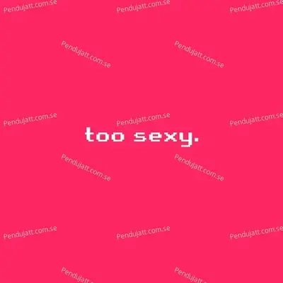Too Sexy - Various Artists cover album