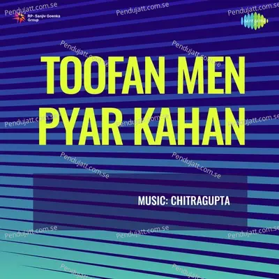 Toofan Men Pyar Kahan - Chitragupta cover album