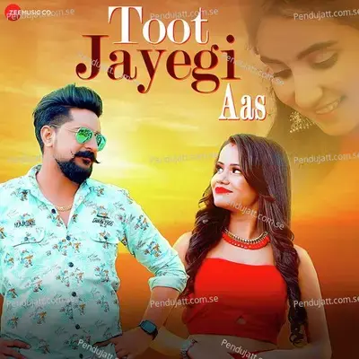 Toot Jaayegi Aas - Renuka Panwar album cover 
