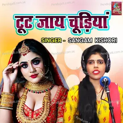 Toot Jaye Choodiyan - Sangam Shastri album cover 