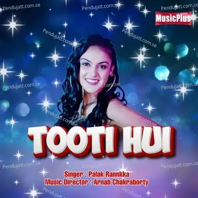 Tooti Hui - Rajesh Sharma Aishwarya Sen album cover 