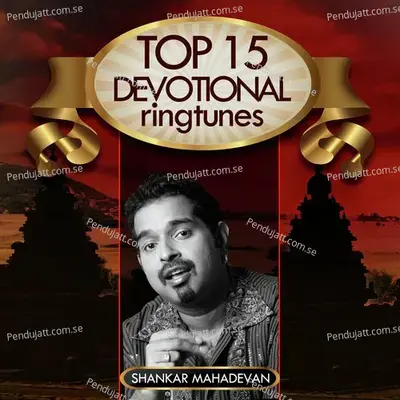 Top 15 Devotional Ringtunes - Shankar Mahadevan - Shankar Mahadevan cover album