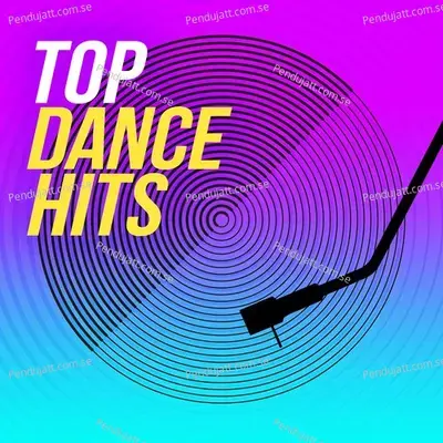 Top Dance Hits - Various Artists cover album