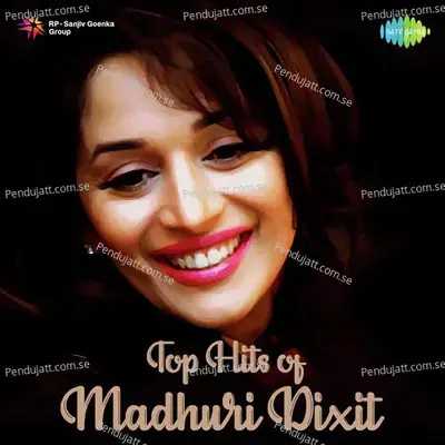 Top Hits Of Madhuri Dixit - Various Artists cover album