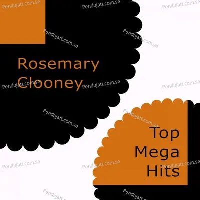 Top Mega Hits - Rosemary Clooney cover album