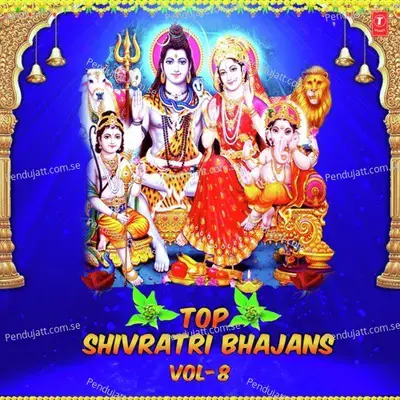 Top Shivratri Bhajans Vol-8 - Lakhbir Singh Lakkha cover album