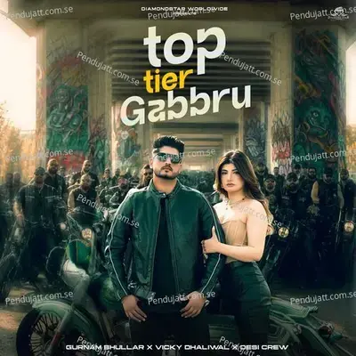 Top Tier Gabbru mp3 song