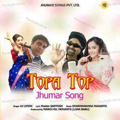 Topa Top Jhumar Song - AJ Lipini album cover 