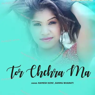 Tor Chehra Ma - Ramesh Soni album cover 