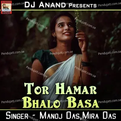 Tor Hamar Bhalo Basa - Manoj Das