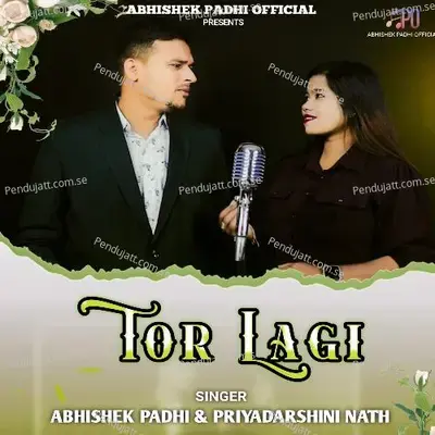 Tor Lagi - Abhishek Padhi album cover 