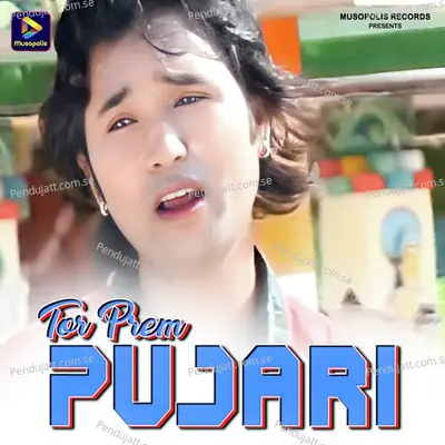 Tor Prem Pujari - Sudhir Kumar album cover 