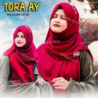 Tora Ay - Machuma Aktar album cover 