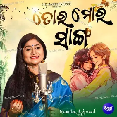 Tora Mora Sanga - Namita Agrawal