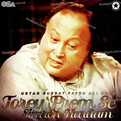 Tore Prem Se Simroon Hardam - Nusrat Fateh Ali Khan album cover 
