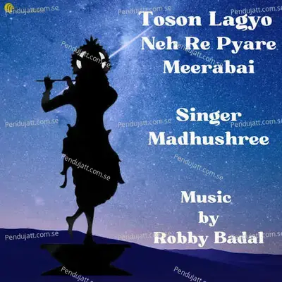 Toson Lagyo Neh Re Pyare - Madhushree album cover 