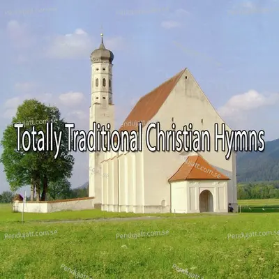 Totally Traditional Christian Hymns - Traditional cover album
