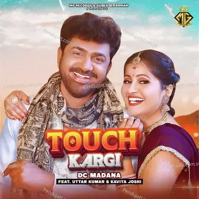 Touch Kargi - Dc Madana album cover 