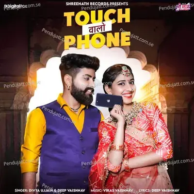 Touch Walo Phone - Divya Ujjain album cover 
