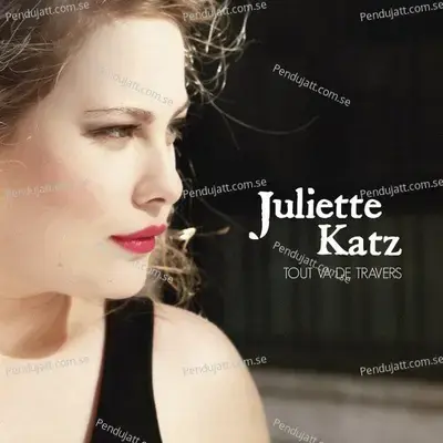 Tout Va De Travers - Juliette Katz album cover 