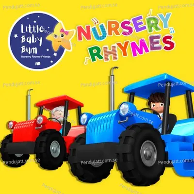 Tractors Song - Little Baby Bum Nursery Rhyme Friends album cover 