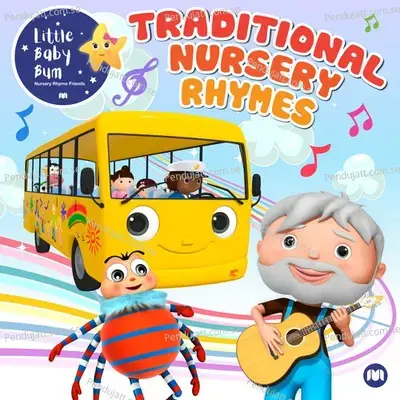 Traditional Nursery Rhymes - Little Baby Bum Nursery Rhyme Friends cover album