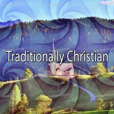Traditionally Christian - Traditional